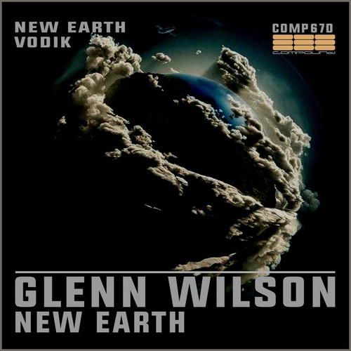Glenn Wilson - New Earth [COMP67D]